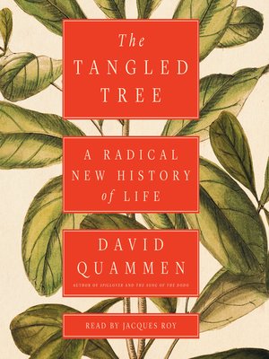 cover image of The Tangled Tree: a Radical New History of Life